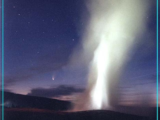 Old Faithful Meets Hale-Bopp